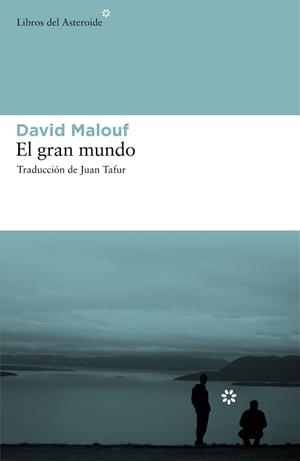 GRAN MUNDO (A LA VENTA EL 22 DE FEBRERO) | 9788492663163 | DAVID MALOUF