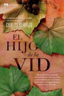 HIJO DE LA VID, EL | 9788484607151 | CLAVIJO COBOS, CARLOS