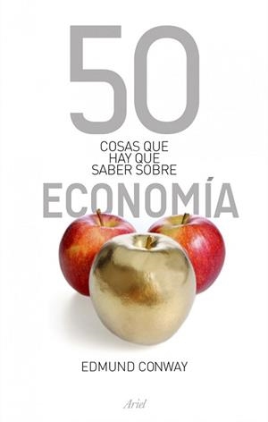 50 COSAS SOBRE ECONOMIA | 9788434469068 | CONWAY,EDMUND