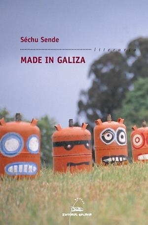 MADE IN GALIZA | 9788471540911 | SENDE, SÉCHU