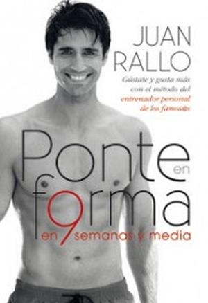 COMO PONERSE EN FORMA EN NUEVE SEMANAS Y MEDIA | 9788467032970 | RALLO, JUAN