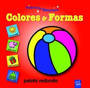 PEQUEÑA BCA.:COLORES & FORMAS | 9788408089537 | YOYO