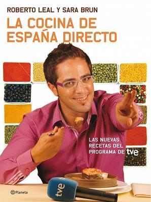COCINA DE ESPAÑA EN DIRECTO, LA | 9788408091677 | LEAL, ROBERTO/BRUN, SARA