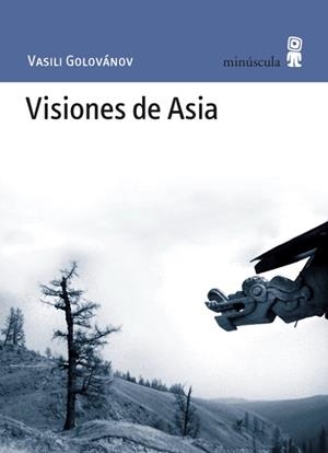 VISIONES DE ASIA PN-39 | 9788495587633 | GOLOVÁNOV, VASILI