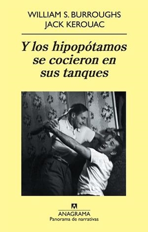 Y LOS HIPOPÓTAMOS SE COCIERON EN SUS TANQUES | 9788433975324 | KEROUAC, JACK / BURROUGHS, WILLIAM S.