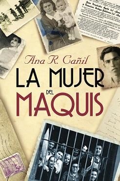 MUJER DEL MAQUIS, LA | 9788467032864 | ANA R. CAÑIL