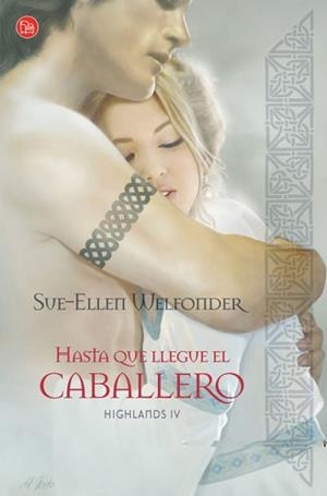 HASTA QUE LLEGUE EL CABALLERO | 9788466324052 | WELFONDER, SUE-ELLEN