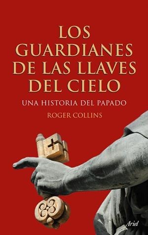 GUARDIANES DE LAS LLAVES DEL CIELO | 9788434488274 | COLLINS, ROGER