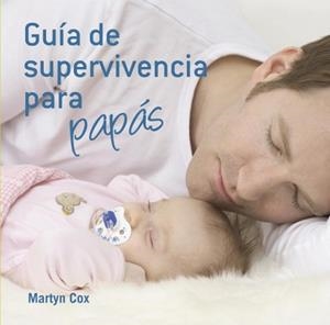 GUIA DE SUPERVIVENCIA PARA PAPAS | 9788425344145 | COX, MARTIN