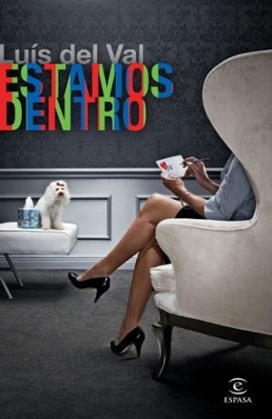 ESTAMOS DENTRO | 9788467033076 | DEL VAL, LUIS