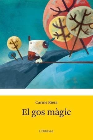 GOS MAGIC, EL | 9788499321790 | RIERA, CARME