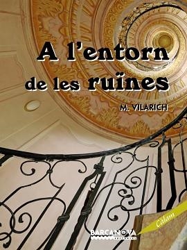 A L ' ENTORN DE LES RUÏNES | 9788448926120 | MARTÍ LÓPEZ, ELISA