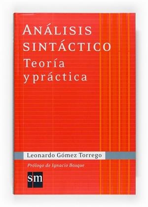 ANÁLISIS SANTÁCTICO. TEORÍA Y PRÁCTICA 07 | 9788467515480 | GÓMEZ TORREGO, LEONARDO