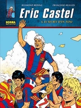 ERIC CASTEL 6, EL SECRET D'EN TONI | 9788498478013 | REDING, RAYMOND / HUGUES, FRANÇOISE