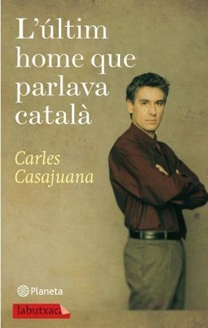 ULTIM HOME QUE PARLAVA CATALA, L' | 9788499301150 | CASAJUANA, CARLES