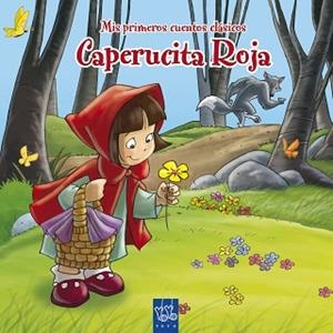 CAPERUCITA ROJA | 9788408092032 | YOYO