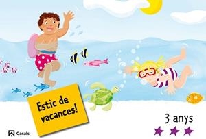 ESTIC DE VACANCES! 3 ANYS | 9788421842737 | AAVV