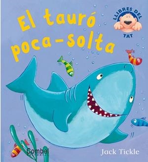 TAURO POCA-SOLTA | 9788478641093 | TICKLE, JACK