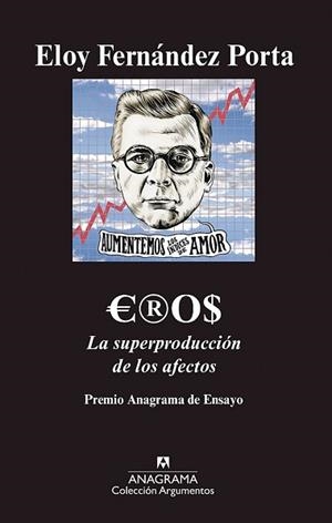 EROS. LA SUPERPRODUCCIÓN DE LOS AFECTOS | 9788433963116 | FERNÁNDEZ PORTA, ELOY