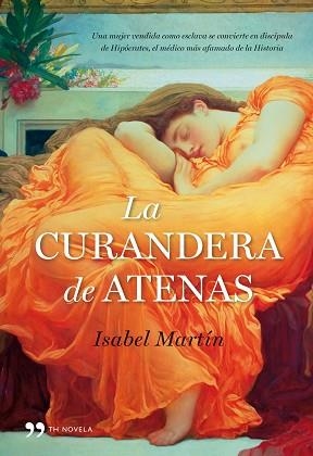CURANDERA DE ATENAS, LA | 9788484608769 | MARTIN, ISABELINO