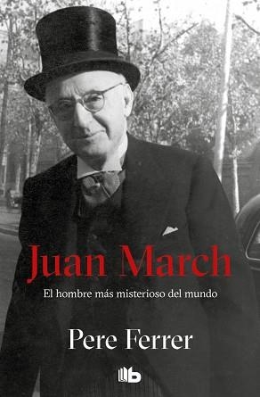 JUAN MARCH | 9788498723922 | FERRER, PERE