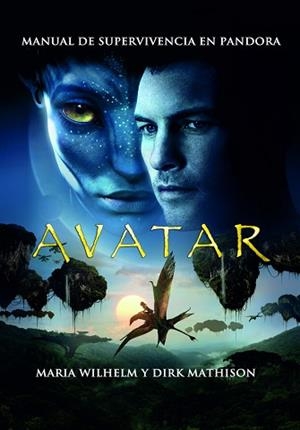 AVATAR. MANUAL DE SUPERVIVENCIA EN PANDORA | 9788448039905 | WILHELM, MARIA