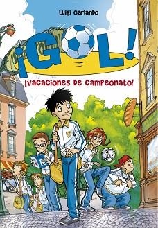 VACACIONES DE CAMPEONATO - GOL 6 | 9788484416746 | GARLANDO,LUIGI