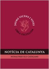 NOTICIA DE CATALUNYA | 9788431696580 | VICENS VIVES, JAIME