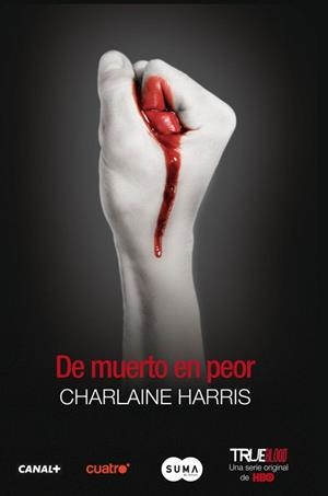 DE MUERTO EN PEOR | 9788483651759 | HARRIS, CHARLAINE