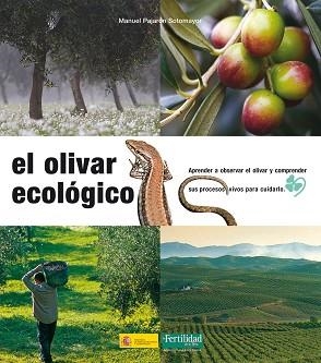 OLIVAR ECOLÓGICO, EL | 9788493277956 | PAJARÓN SOTOMAYOR, MANUEL