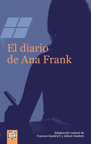 DIARIO DE ANA FRANK, EL (TEATRO) | 9788498451504 | FRANCES GOODRICH/ALBERT HACKETT