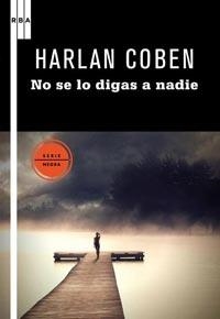 NO SE LO DIGAS A NADIE | 9788498678291 | COBEN, HARLAN