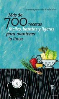 MÁS DE 700 RECETAS FÁCILES, BARATAS Y LIGERAS PARA MANTENER | 9788498678420 | AA.VV