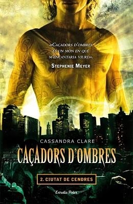 CIUTAT DE CENDRES (CAÇADORS D'OMBRES 2) | 9788499322346 | CLARE, CASSANDRA