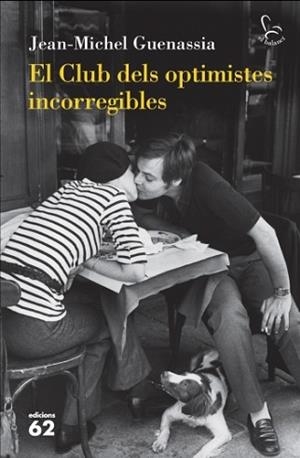 CLUB DELS OPTIMISTES INCORREGIBLES, EL | 9788429767032 | GUENASSIA, JEAN-MICHEL