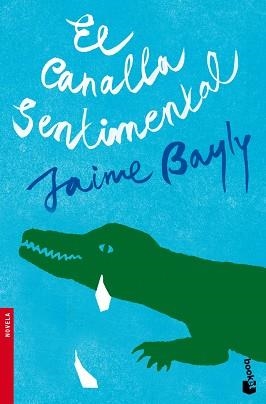 CANALLA SENTIMENTAL, EL | 9788408094951 | BAYLY, JAIME