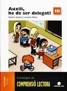 AUXILI HE DE SER DELEGAT CL.10 | 9788430708451 | GISPERT SALA, DOLORS/RIBAS GARRIGA, LOURDES