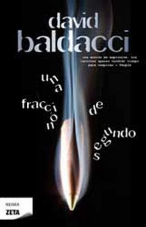 UNA FRACCION DE SEGUNDO ZB | 9788498724301 | BALDACCI,DAVID