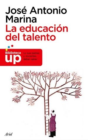 EDUCACIÓN DEL TALENTO, LA | 9788434469334 | MARINA, JOSE ANTONIO