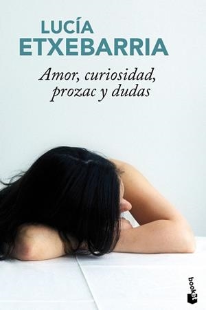AMOR, CURIOSIDAD, PROZAC Y DUDAS | 9788427036604 | ETXEBARRIA, LUCÍA