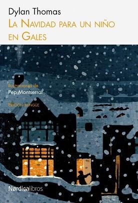 LA NAVIDAD PARA UN NIÑO EN GALES | 9788492683307 | DYLAN THOMAS