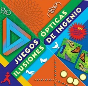 JUEGOS DE INGENIO E ILUSIONES ÓPTICAS | 9788448830823 | A.A.V.V.