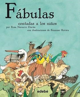 FÁBULAS CONTADAS A LOS NIÑOS | 9788423696321 | EDEBÉ, OBRA COLECTIVA