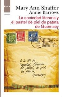 SOCIEDAD LITERARIA Y EL PASTEL DE PIEL DE PATATA DE GUERN | 9788498678765 | SHAFFER, MARY ANN