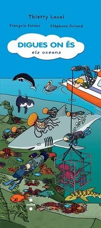 DIGUES ON ÉS: OCEANS | 9788466126458 | THIERRY LAVAL