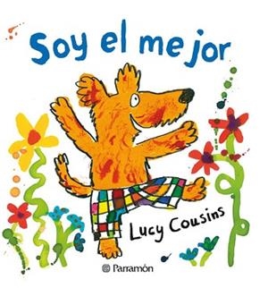 SOY EL MEJOR | 9788434236813 | LUCY COUSINS