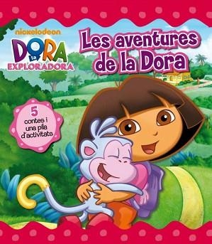 AVENTURES DE LA DORA, LES | 9788448831486 | NICKELODEON
