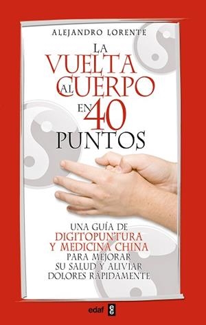 LA VUELTA AL CUERPO EN 40 PUNTOS | 9788441421134 | LORENTE GARCÍA-MAURIÑO, ALEJANDRO
