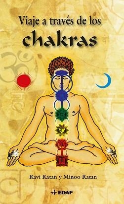 VIAJE A TRAVÉS DE LOS CHAKRAS | 9788441421813 | RATAN, RAVI/RATAN, MINOO