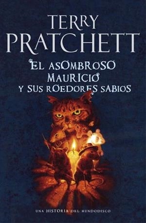 ASOMBROSO MAURICIO Y SUS ROEDORES SABIOS | 9788401339066 | PRATCHETT  , TERRY